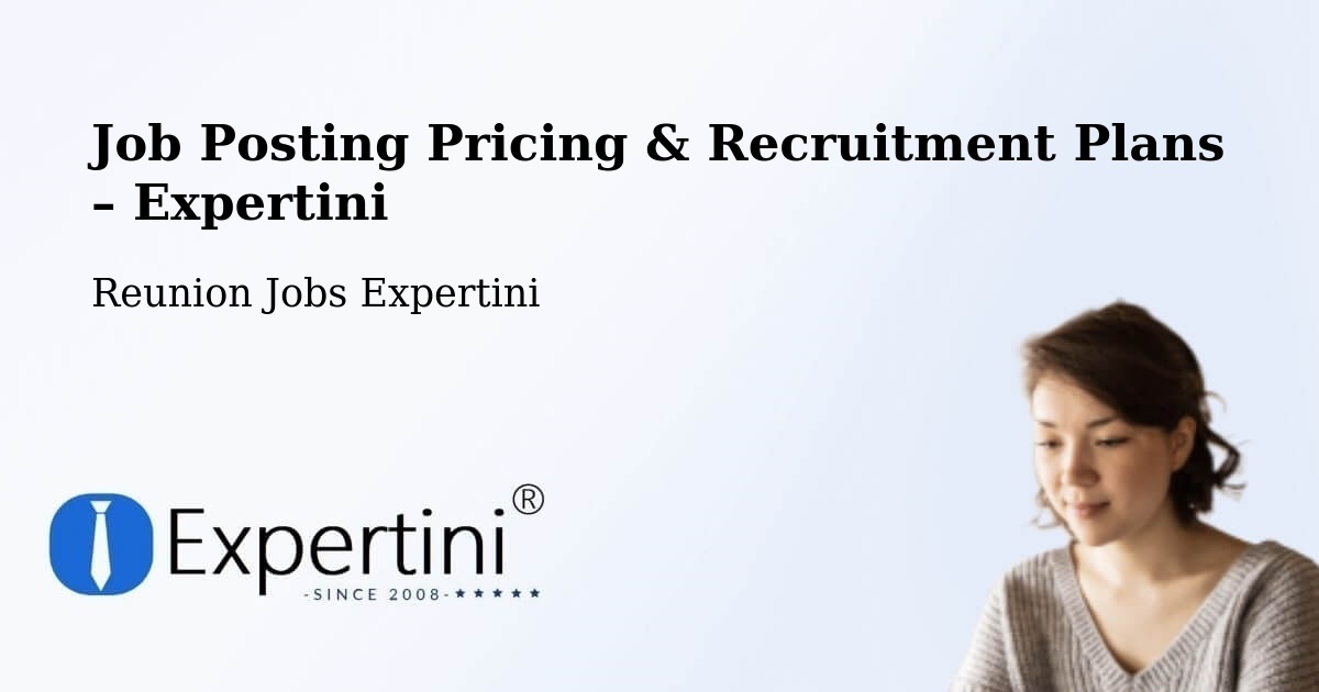 Job Posting Pricing & Recruitment Plans – Le Champ Borne - Le Champ Borne, Reunion Jobs Expertini